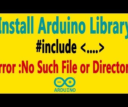 Arduino - Install and Use Arduino Libraries 