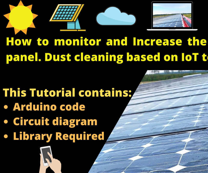 IoT Based Solar Monitoring and Cleaning Project