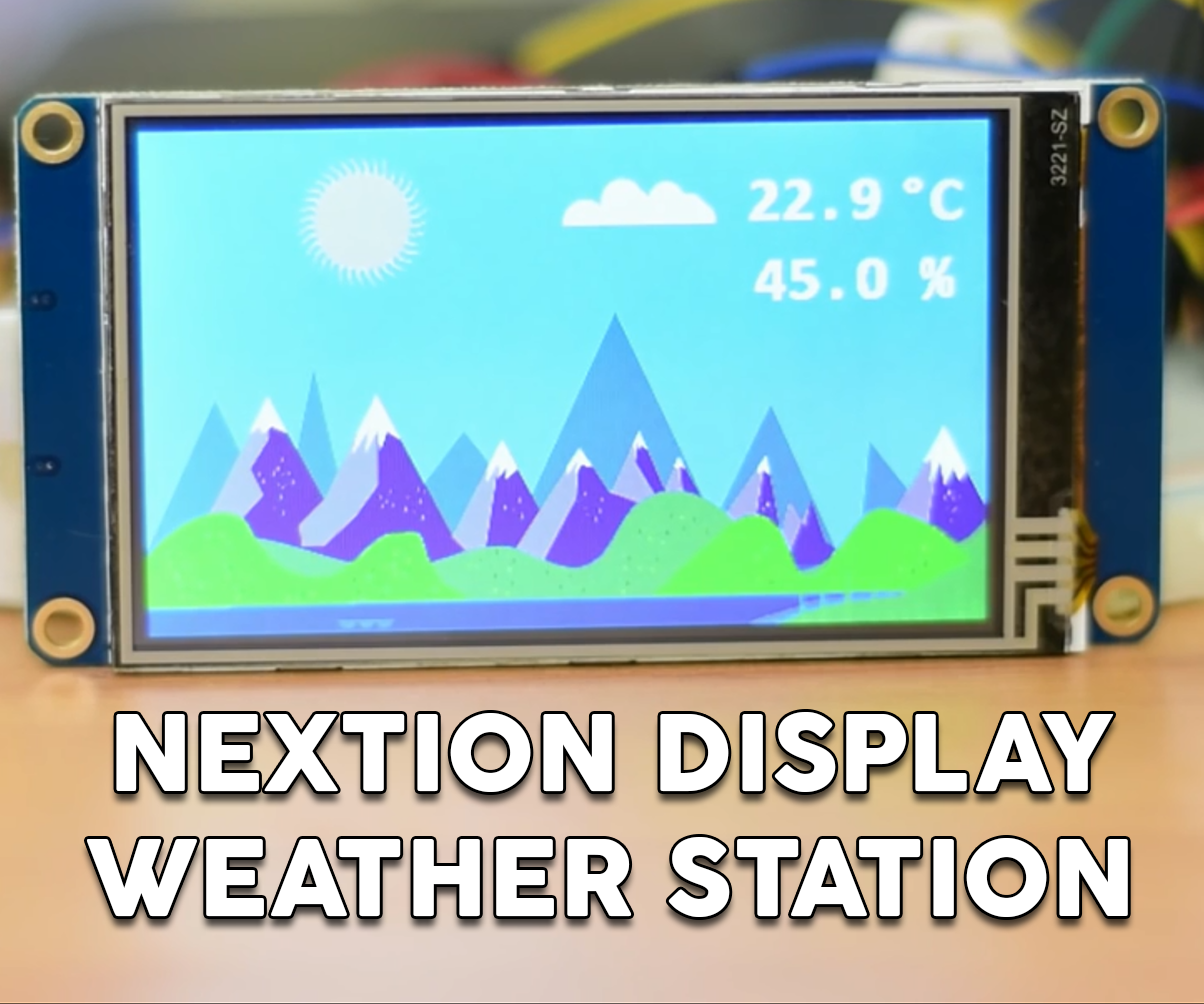 Arduino Weather Station With a Nextion Display