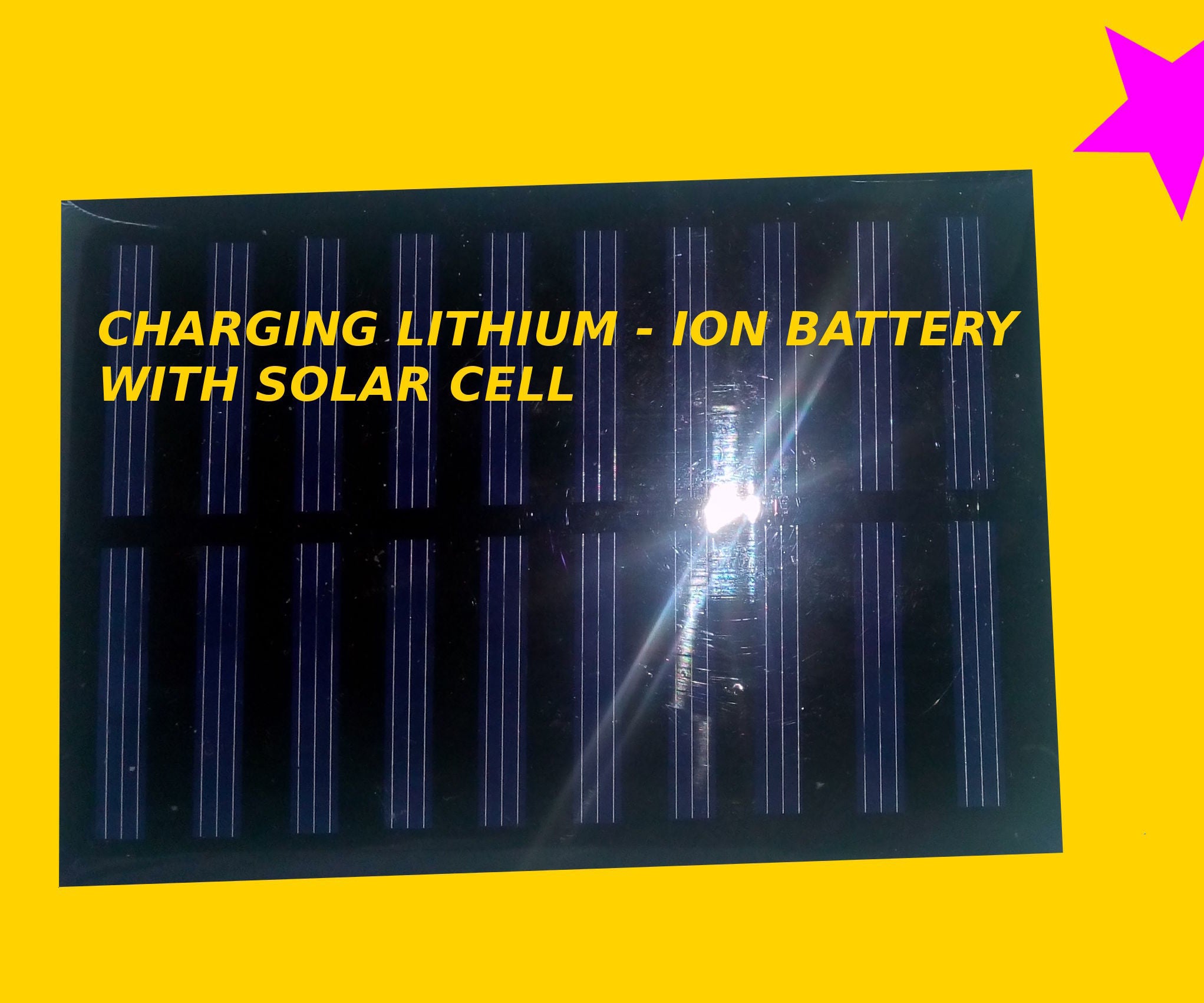 Charging Lithium - Ion Battery With Solar Cell