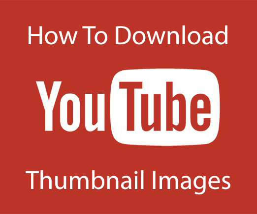 How to Download Any YouTube Thumbnail Image