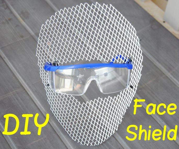 DIY Face Shield (w/ Built in Safety Glasses)