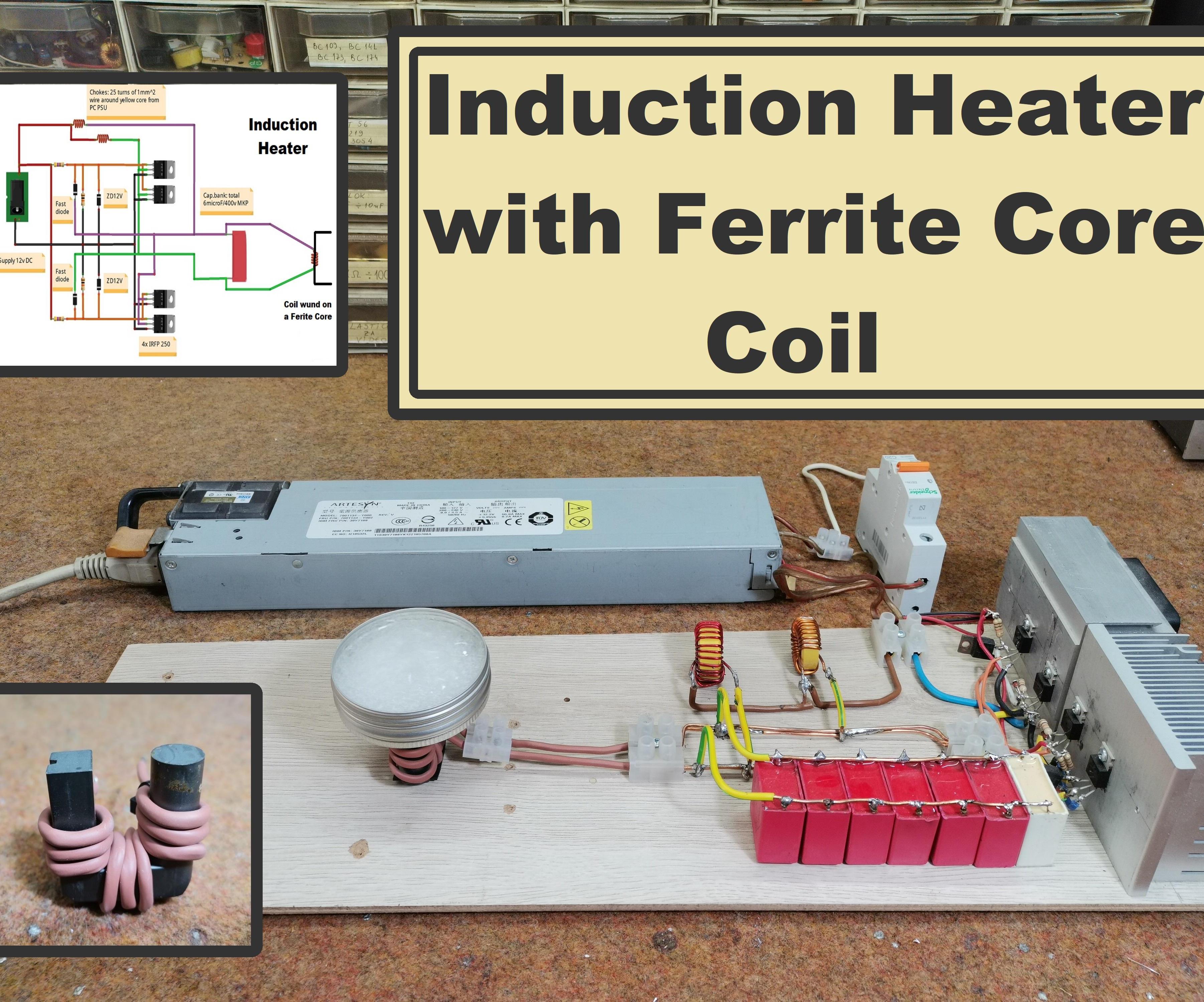 DIY Induction Heater With Frrite Core Coil