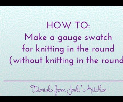 How to Swatch in the Round