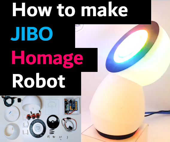 How to Make JIBO Homage : a DIY Music Dance Robot