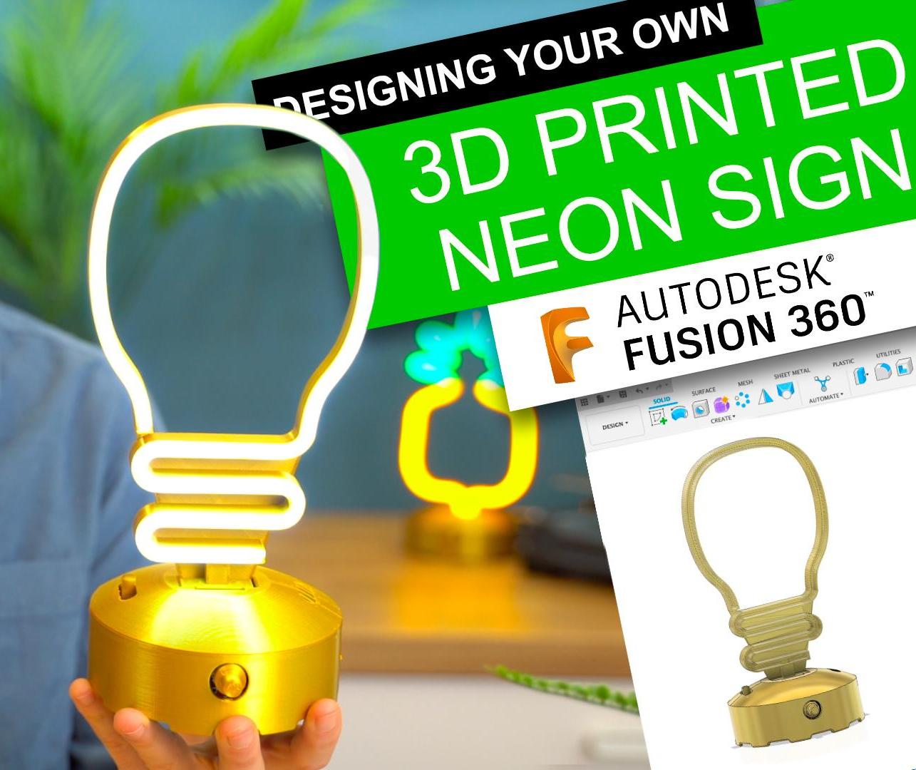 Designing Your Own Desktop LED Neon Shapes in Fusion 360