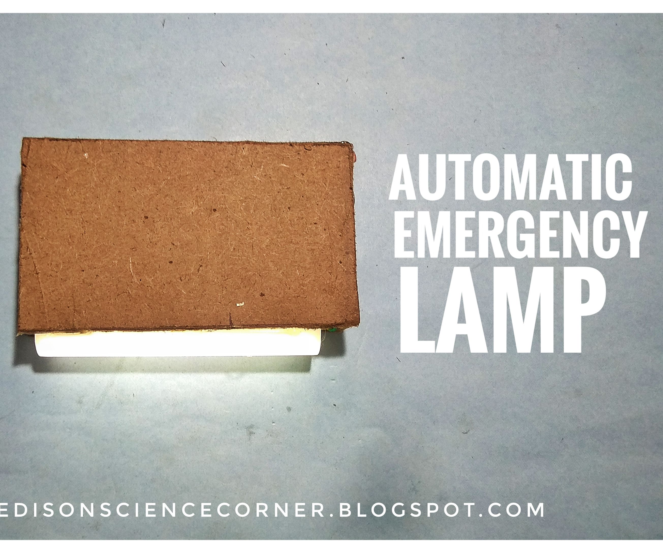 How to Make a Automatic Emergency Lamp