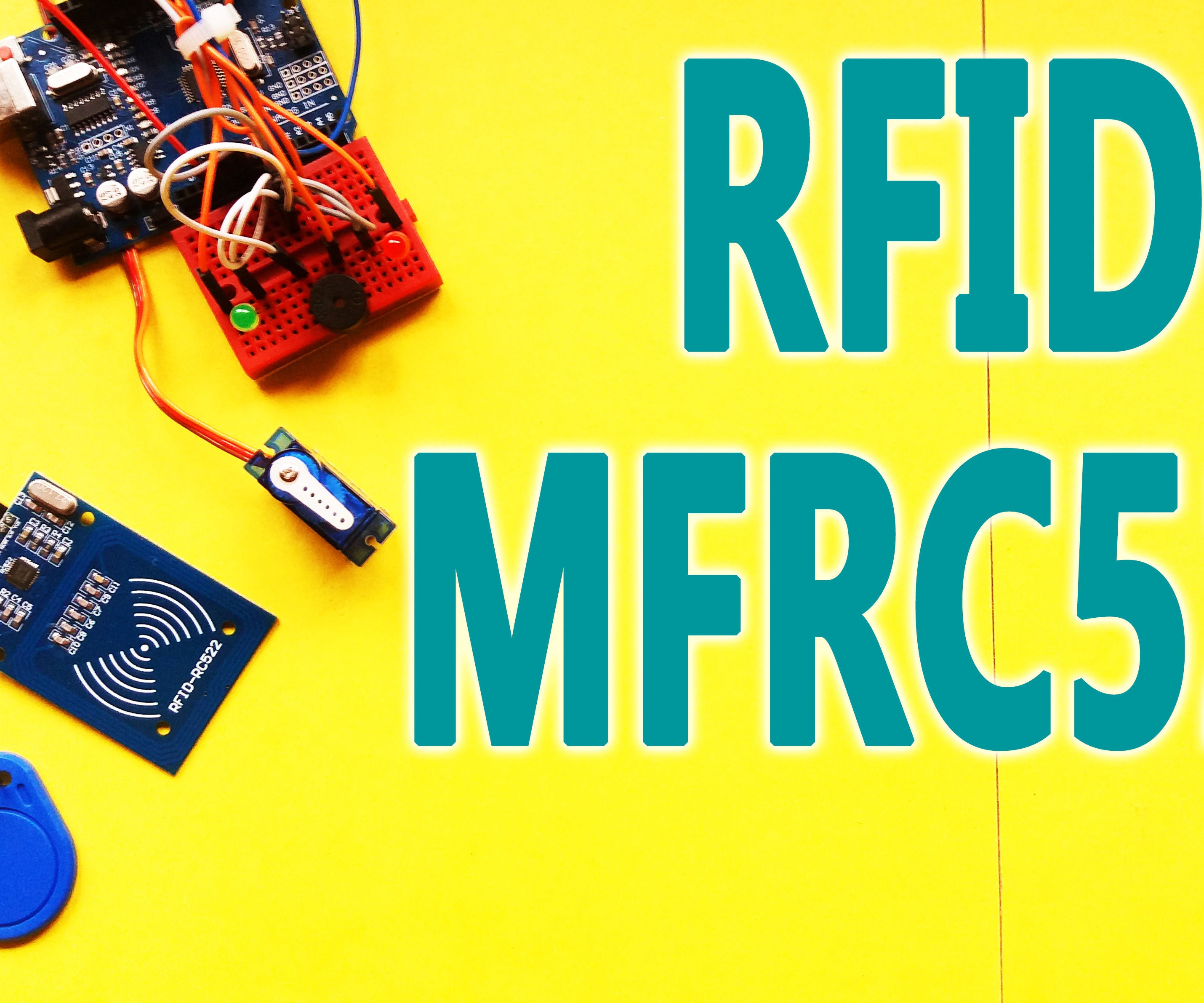 Arduino - Security Access Using RFID Reader (MFRC522)