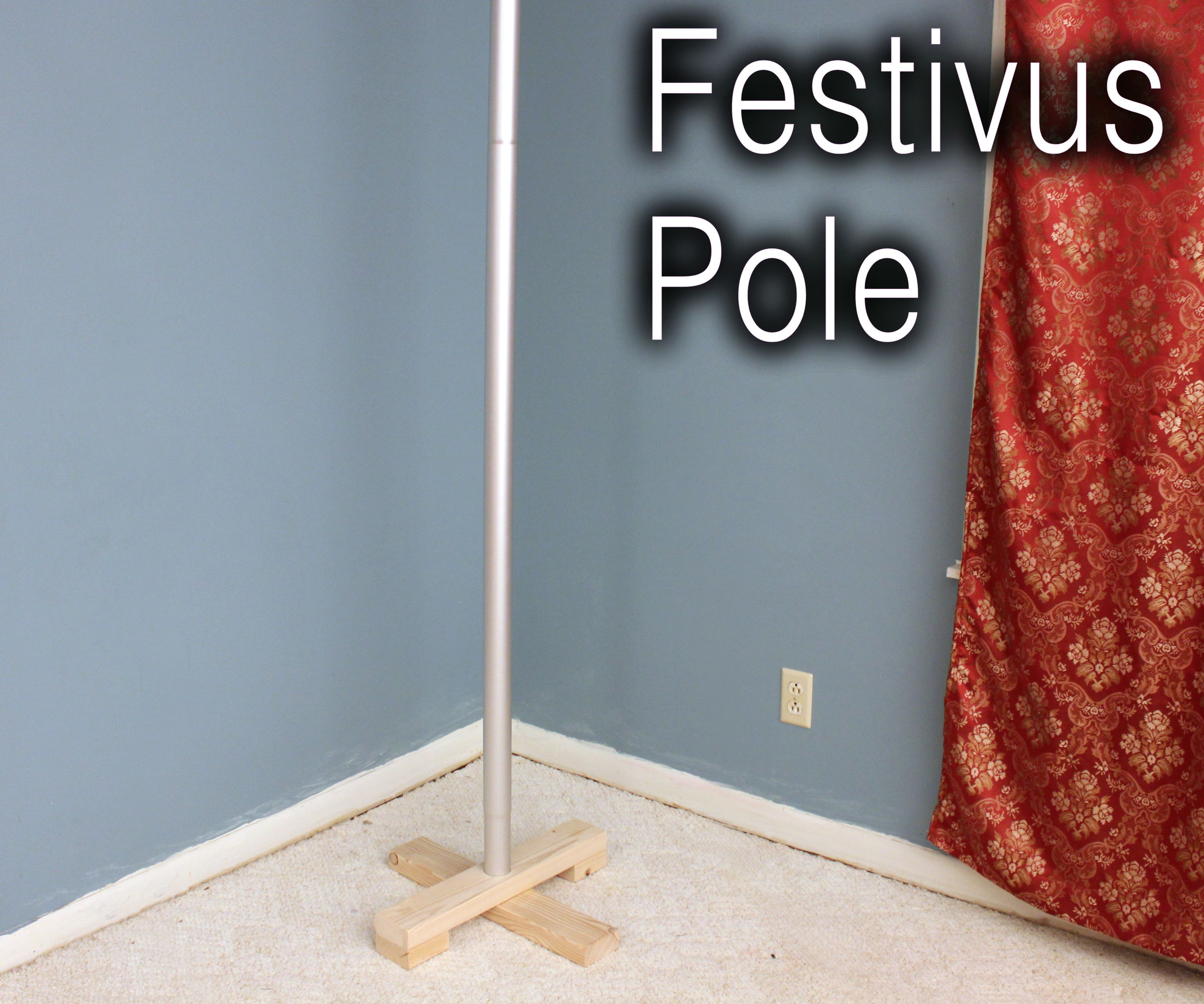 How to Make a Festivus Pole