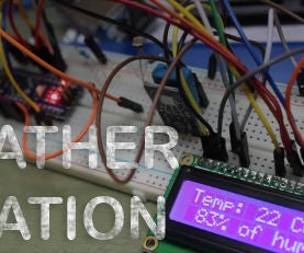 How to Make a Weather Station! Part 1