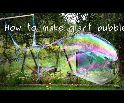 Giant Soap Bubbles - Mixture and Device