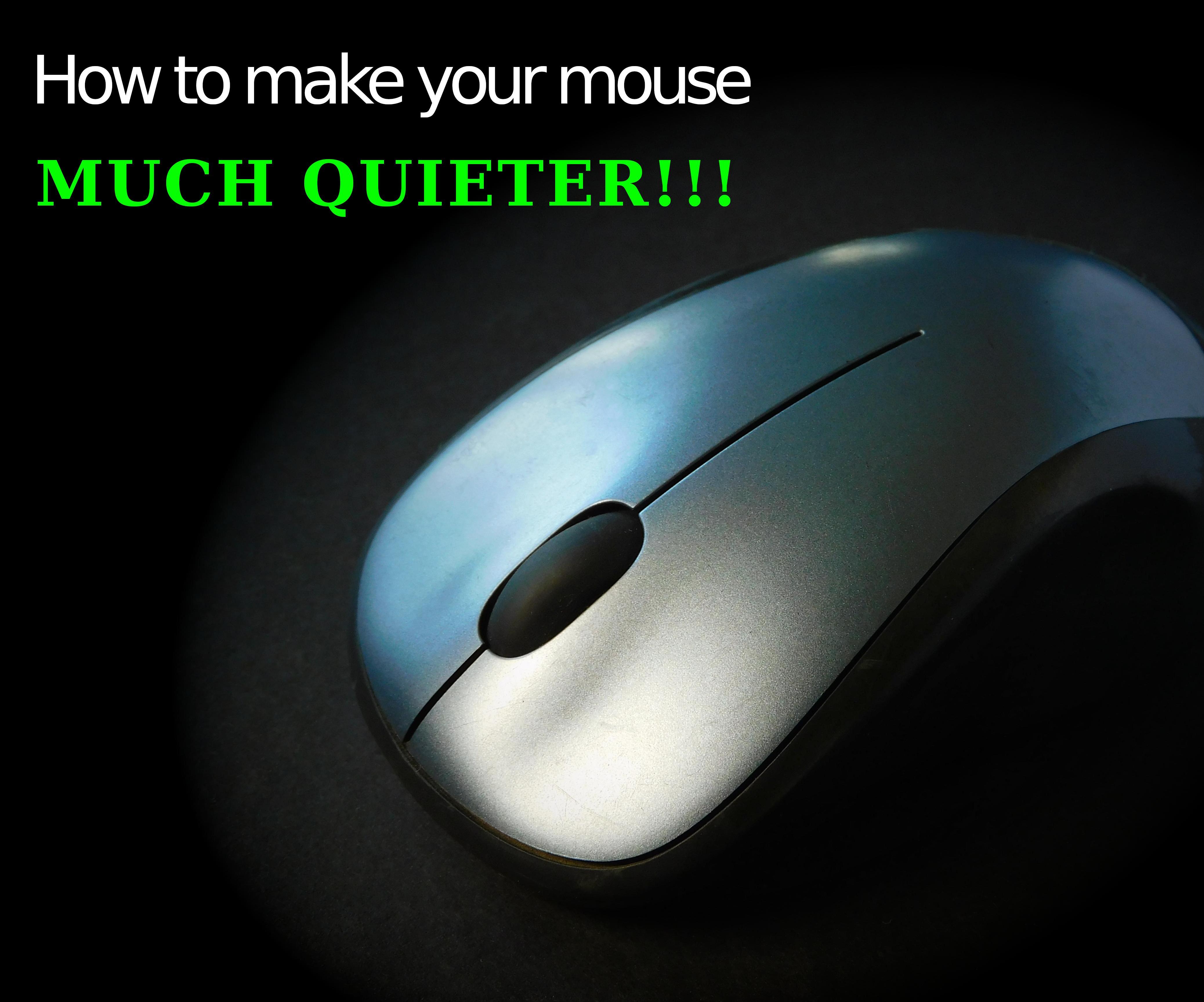 How to Make Your Loud Mouse MUCH Quieter (SO EASY!!!)