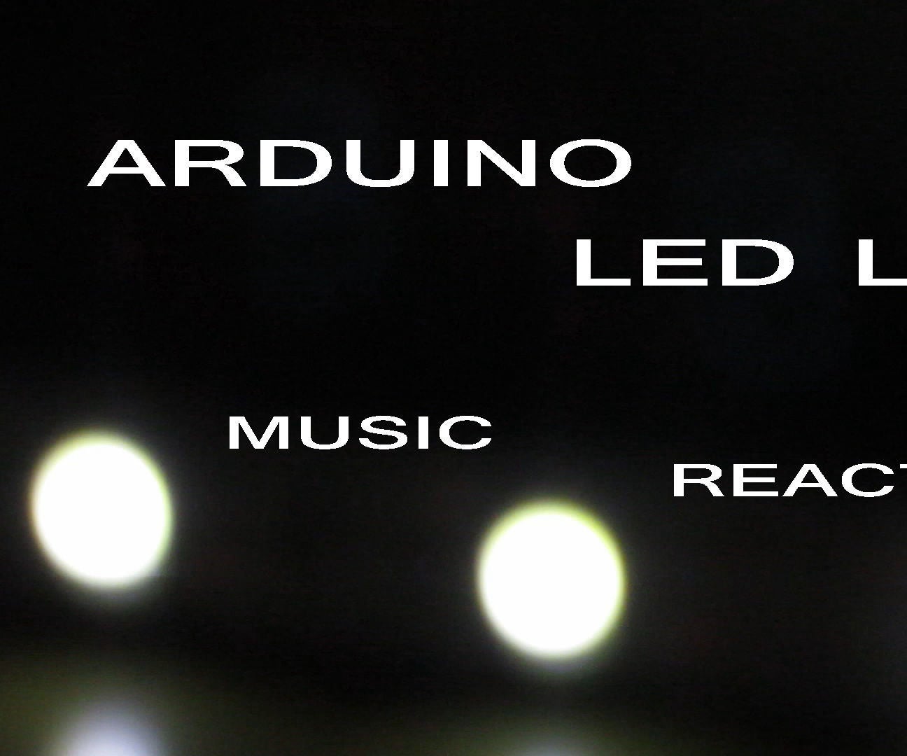 ARDUINO LED LIGHT MUSIC REACTIVE 