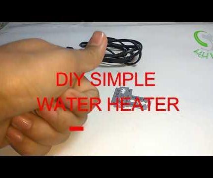 How to Make DIY Simple Water Heater at Home