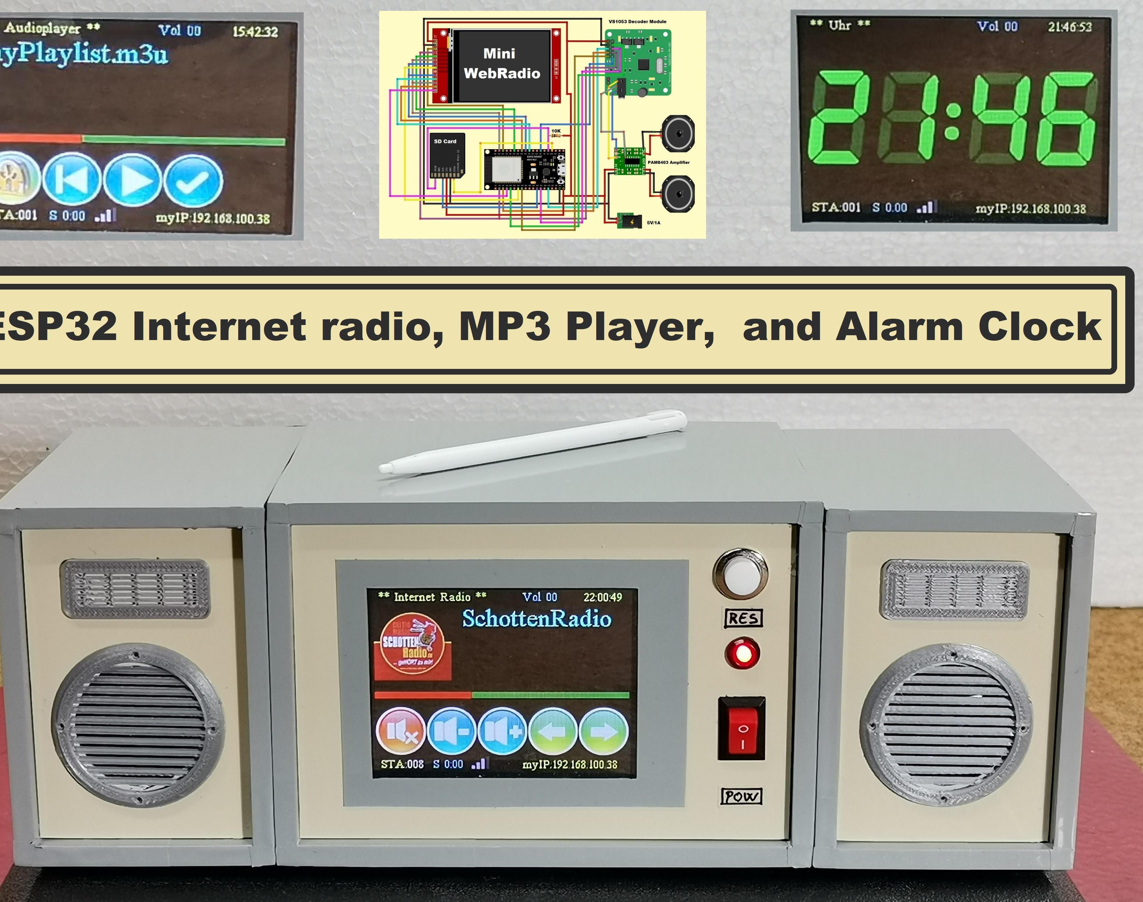 ESP32 Internet Radio, MP3 Player , and Alarm Clock