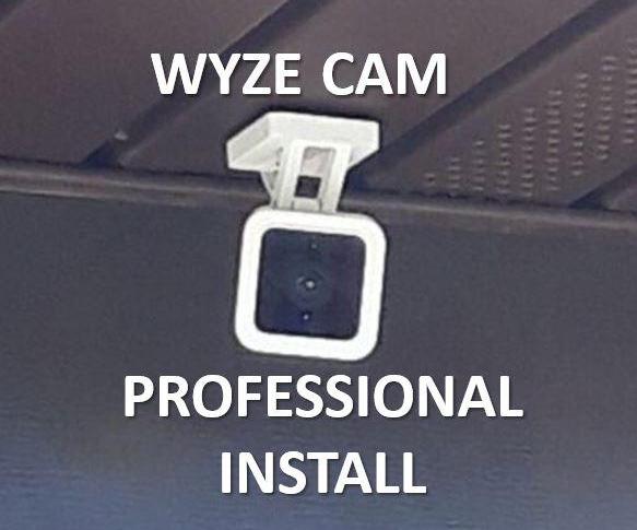 Wyze Cam Professional Install