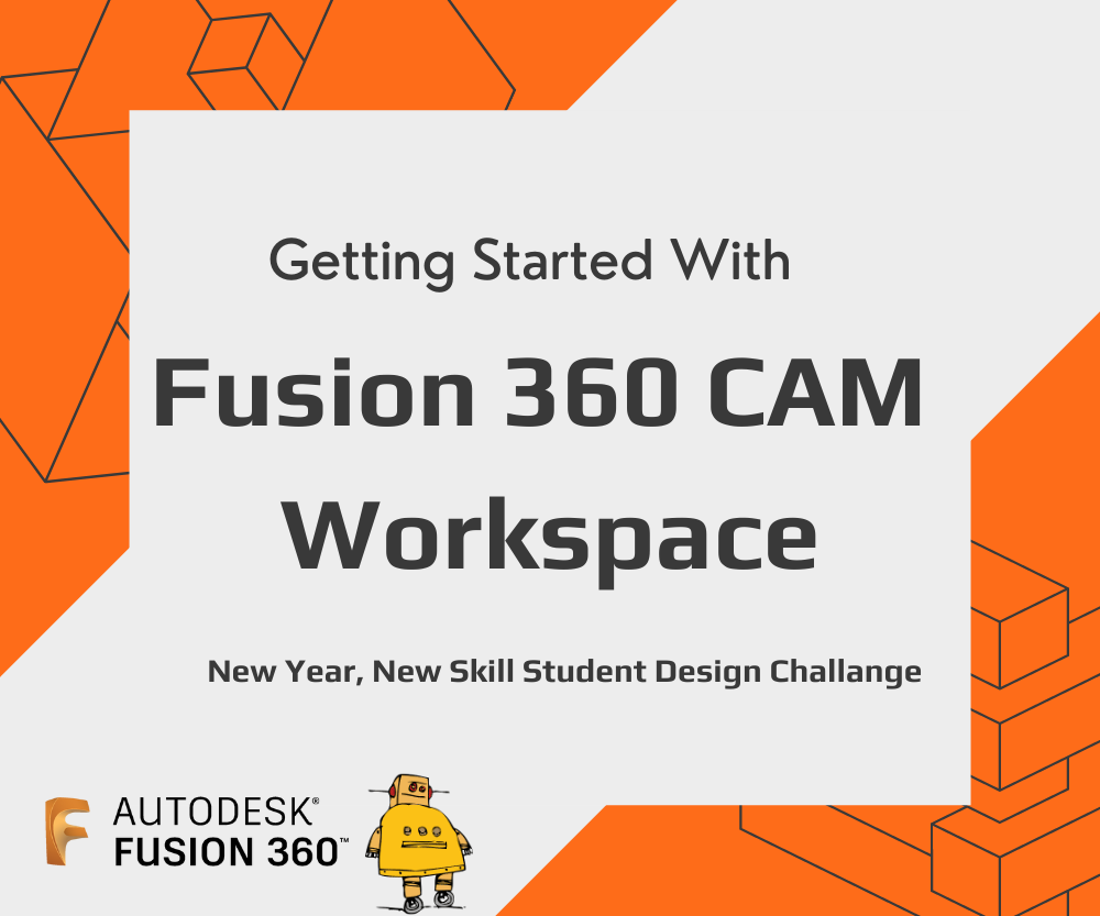 Learning Fusion 360 CAM Workspace