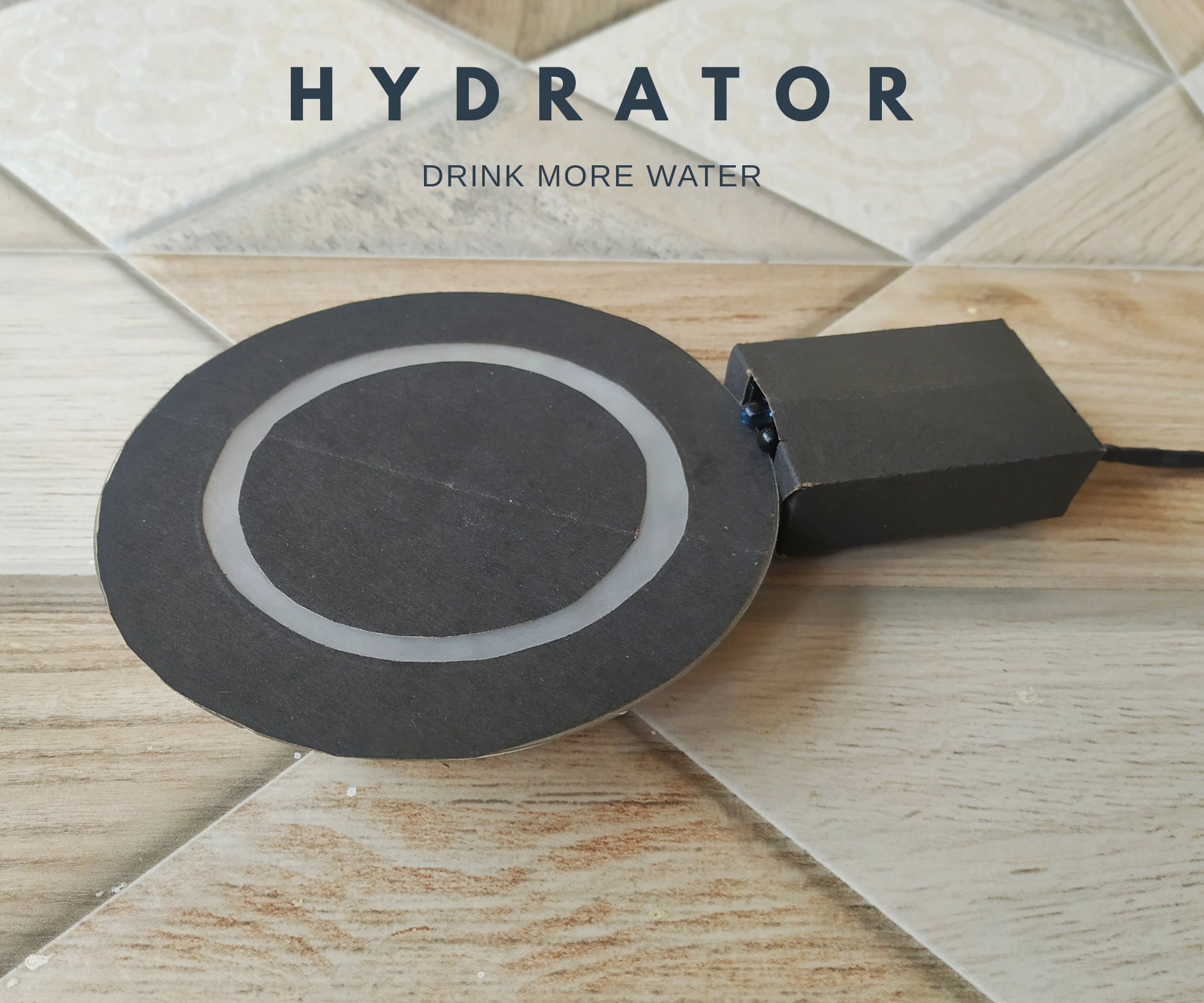 Hydrator - a Device That Motivates You to Drink Water