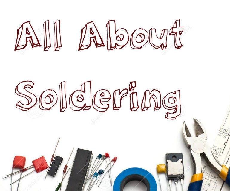 All About Soldering