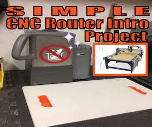 CNC Router Intro Project to Improve Your 3D Printer Cleaning Area