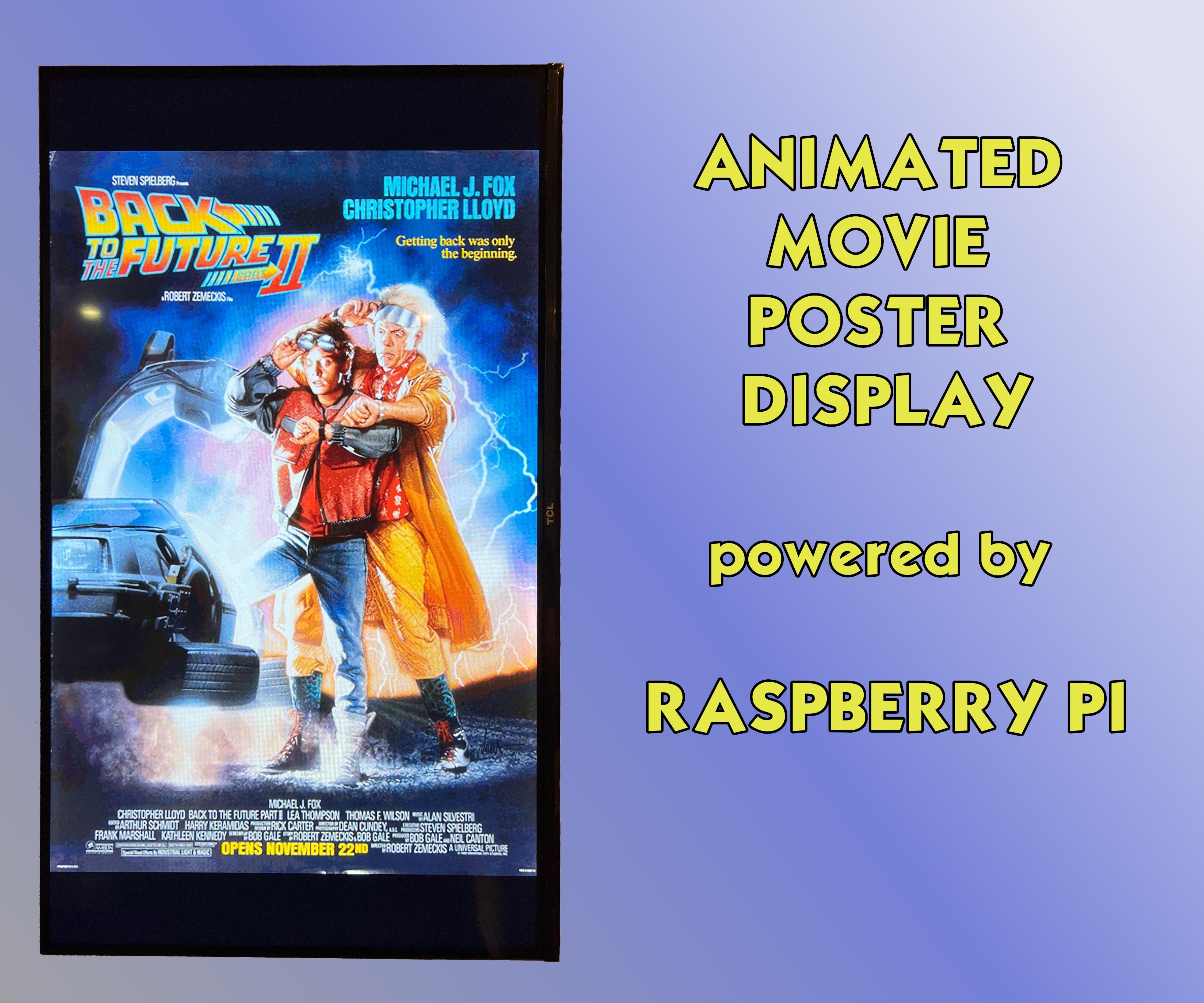 Raspberry Pi Powered Animated Movie Poster Display