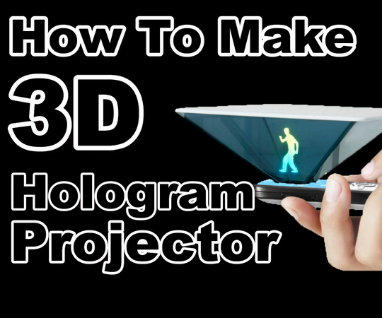 How to Make 3D Hologram Projector - No Glasses