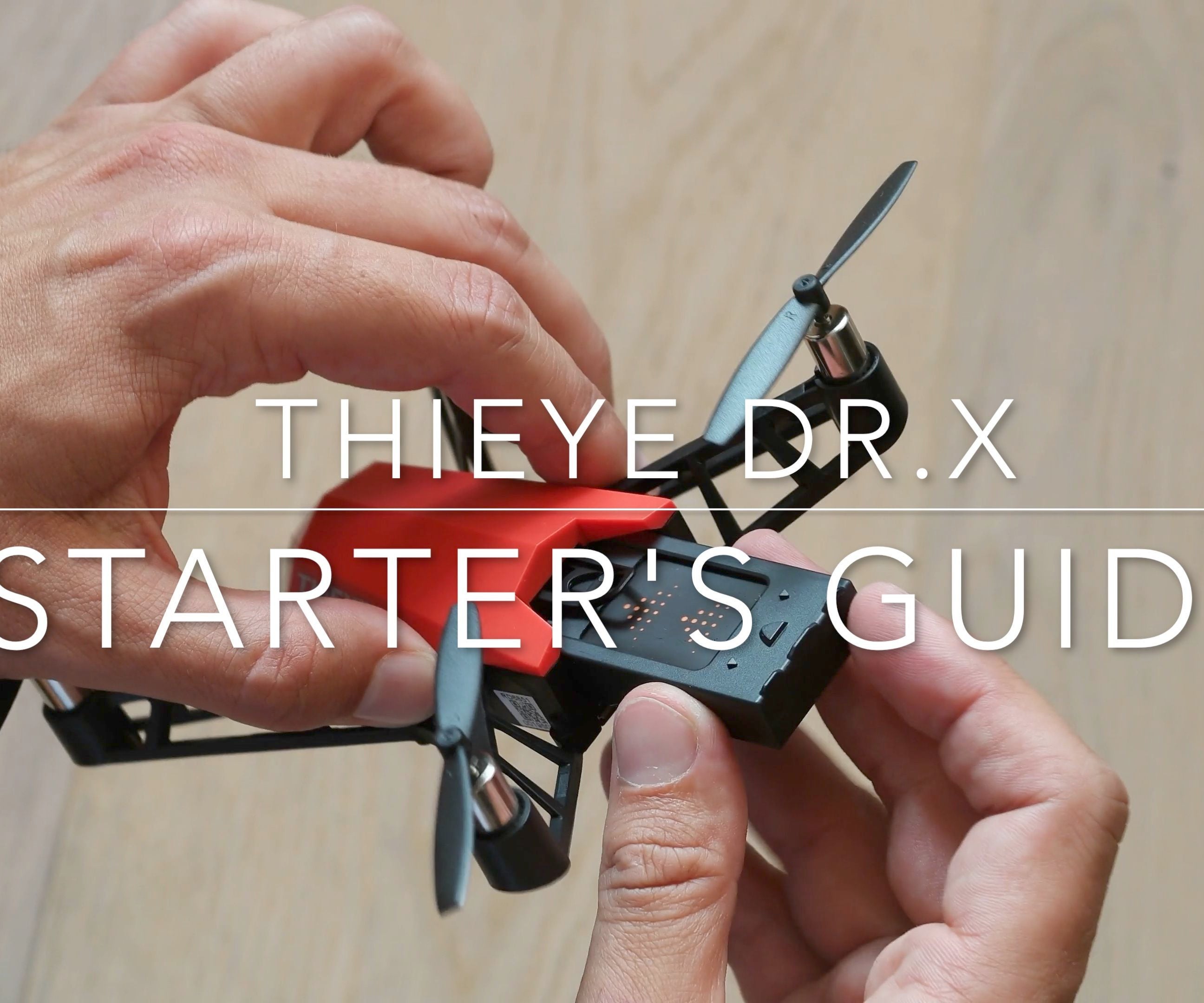 Starter's Guide ThiEye Dr. X