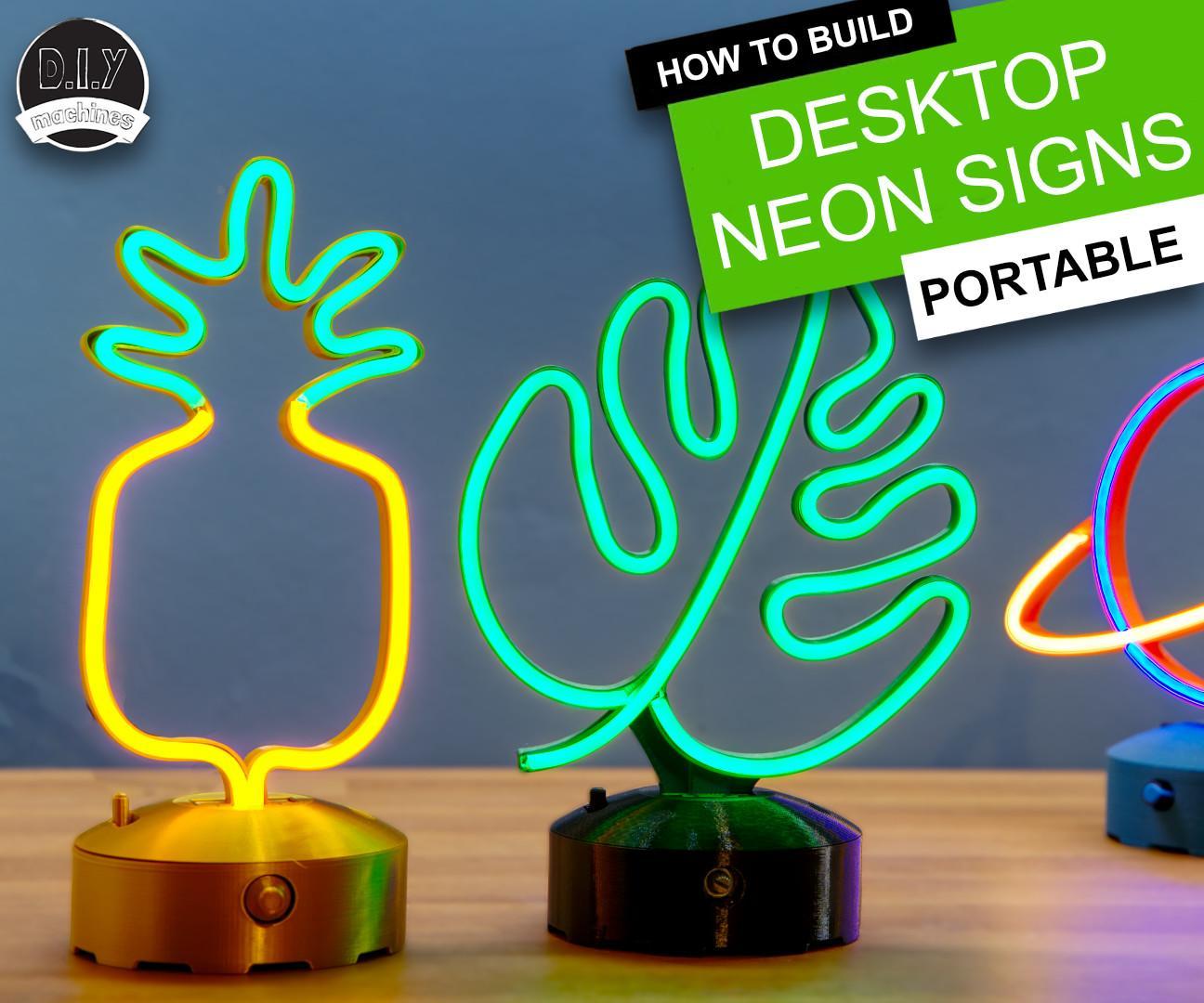 Make Your Own Customisable Desktop LED Neon Signs / Lights