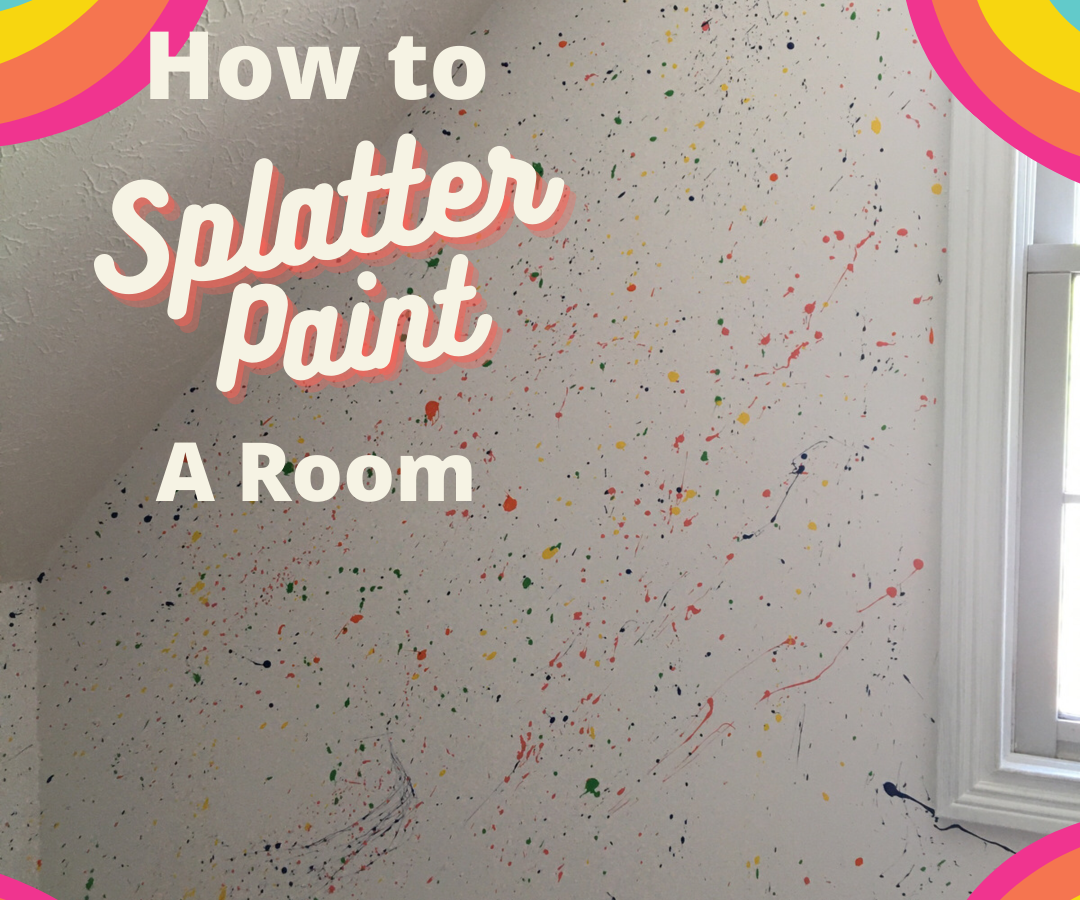 Splatter Painting a Room