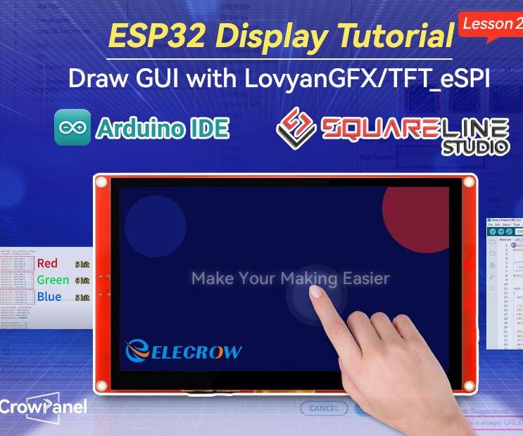 ESP32 Display Tutorial: Draw GUI With LovyanGFX丨Lesson 2