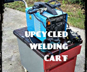 Upcycled Welding Cart