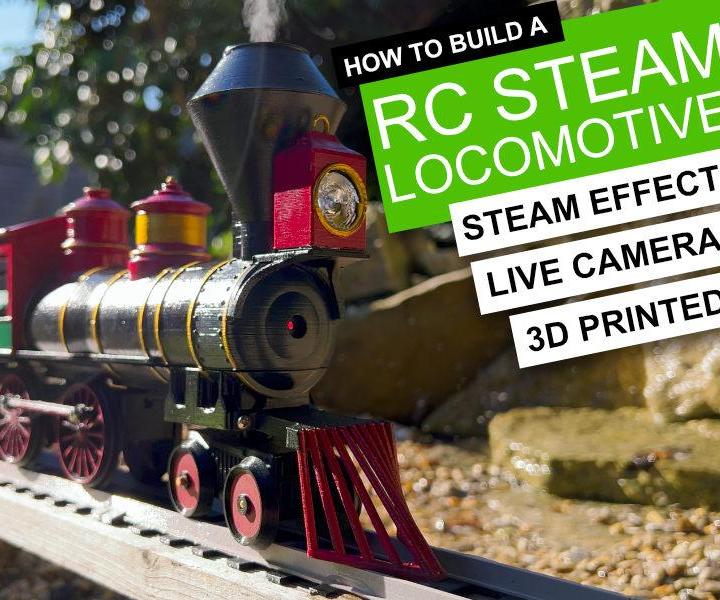 3D PRINT a STEAM TRAIN 🚂 With Live Camera Streaming and Wifi Controls 