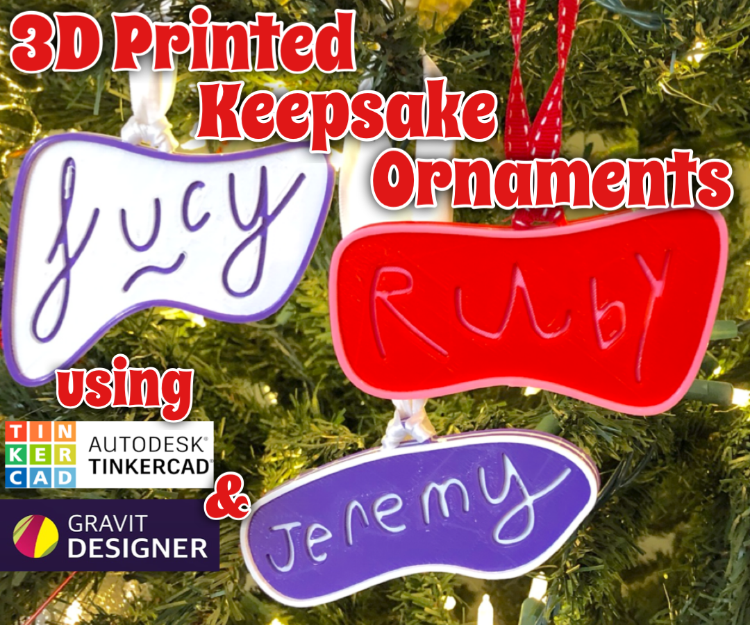3D Printed Keepsake Ornaments