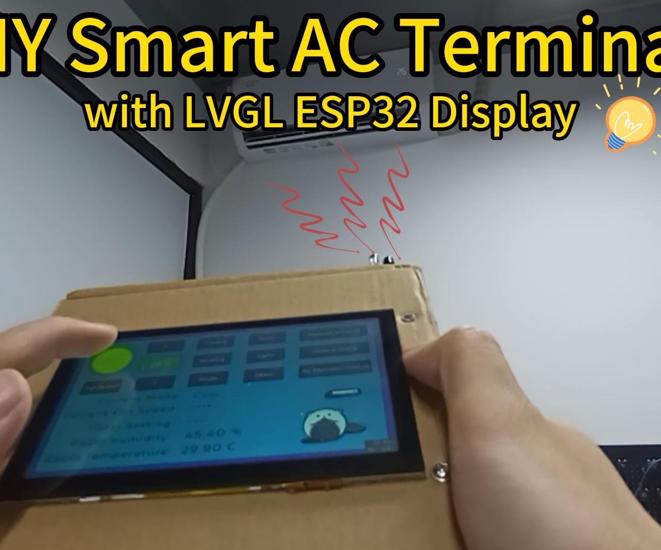 DIY Smart Assistant AC Terminal Using LVGL, ESP32, and Arduino