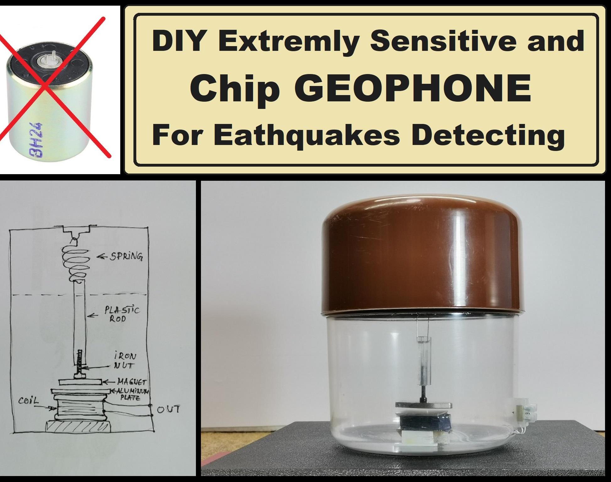 DIY Extremly Sensitive and Cheap Geophone Sensor for Earthquakes Detecting