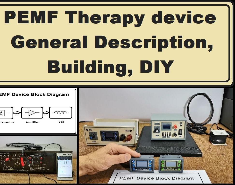 PEMF Therapy Device Experiments - General Description, Building Instructions, DIY