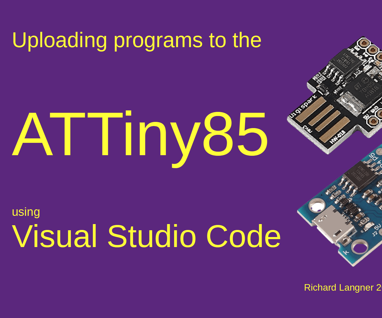 ATTiny85 - How to Program With Visual Studio Code (VSC) and PlatformIO