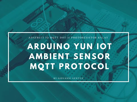 [0lab] Adafruit IO MQTT IoT Arduino YUN ambient sensors