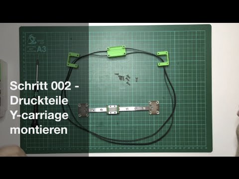 [DICE] Schritt 002: Druckteile Y carriage montieren