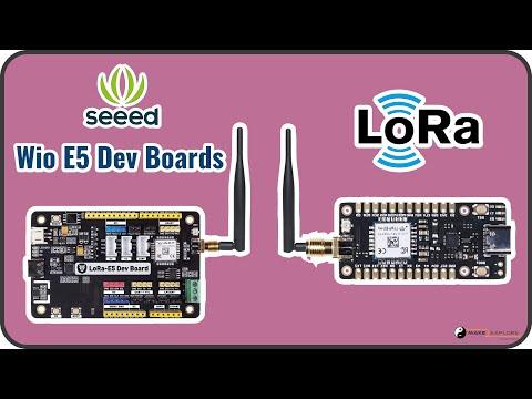 [Device Overview] Seeed Studio's Wio-E5 LoRa Development Boards
