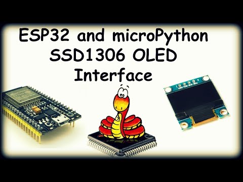 [ESP32#6] microPyton and OLED SSD1306 Display interface