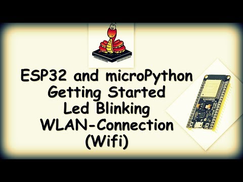 [ESP32#2] microPython on ESP32 Getting Started | WIFI Connection | Led Blinking