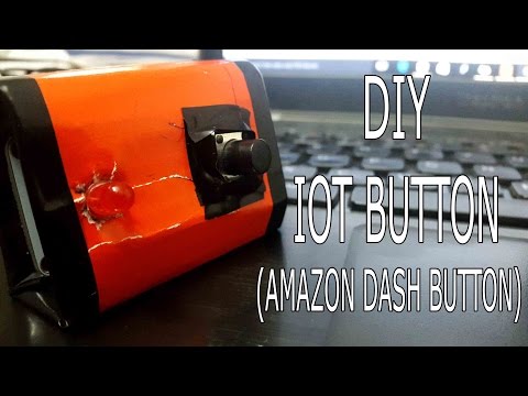 [Hindi] DIY IoT Button(Amazon Dash Button)