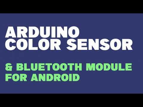 [Tutorial] Arduino Color Sensor with Bluetooth Module for Android