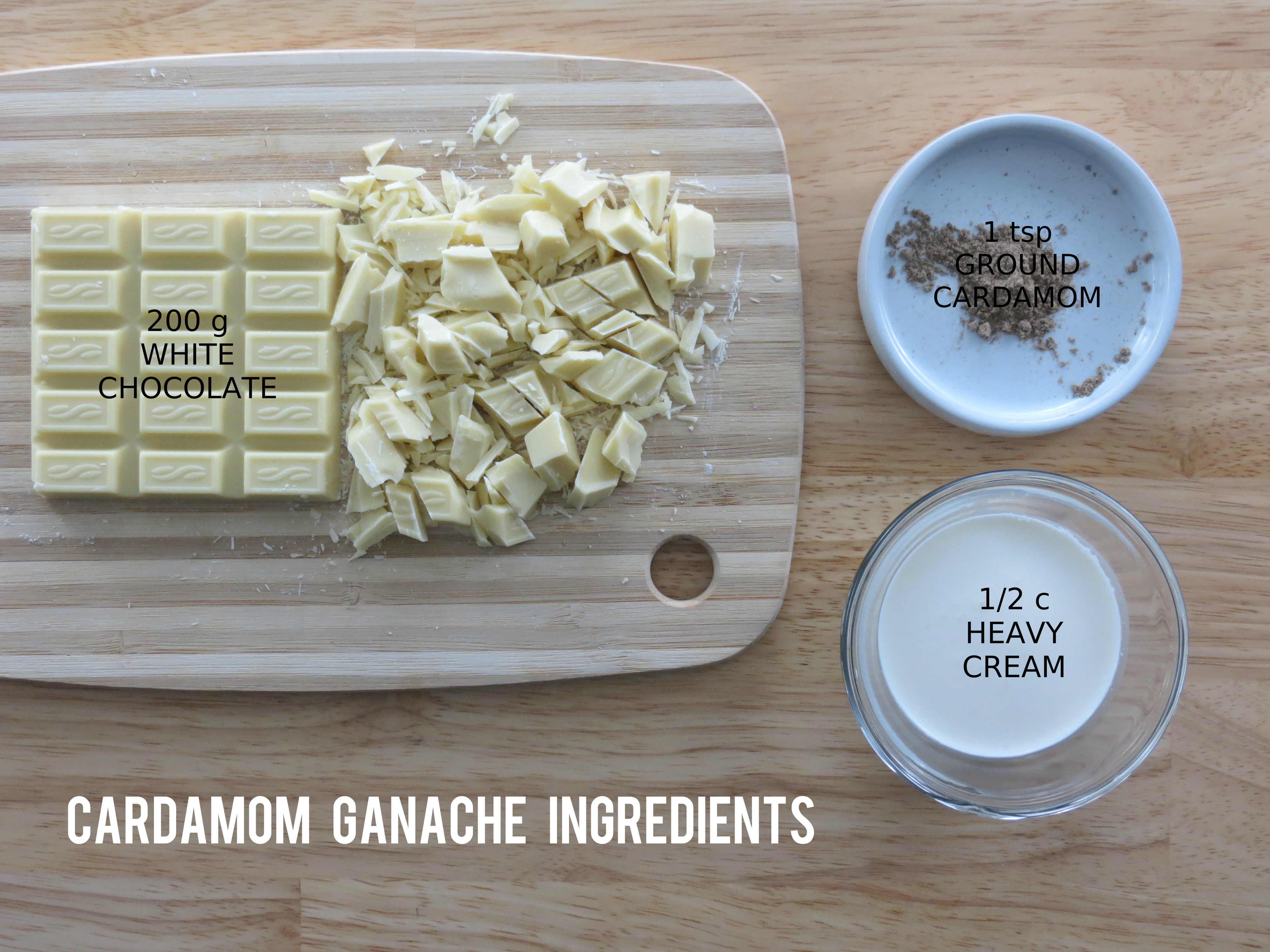 04-01 Cardamom Ganache Ingredients.jpg