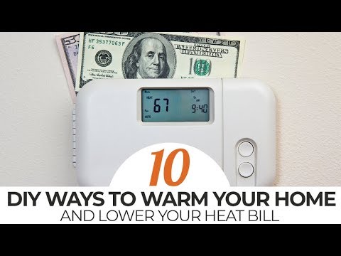 10 DIY Ways to Warm Your Home &amp;amp; LOWER Your Heat Bill