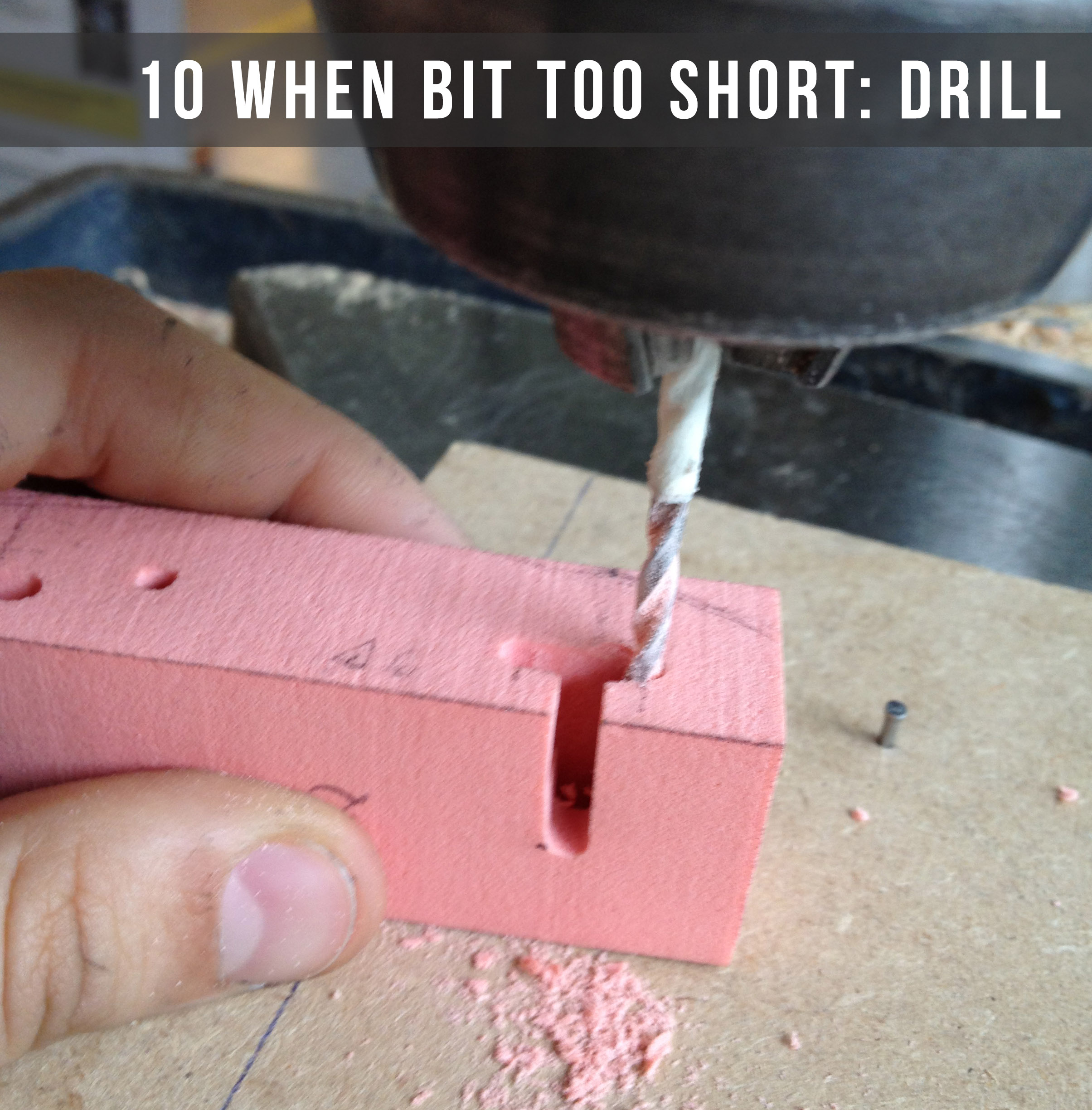 10 when bit too short- drill.jpg