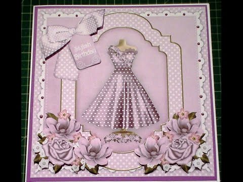 109. Card Tutorial: Stylish Lilac Dress Decoupage 8inch Card &amp;amp; Insert