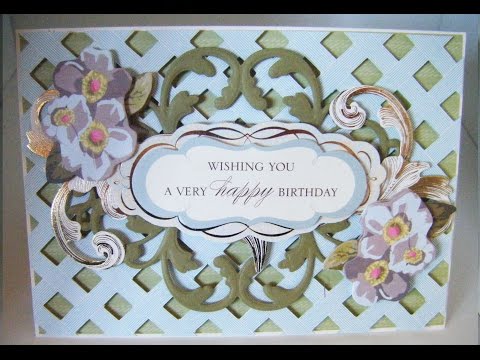 188.Cardmaking Project: Anna Griffin Lattice Floral Birthday Card