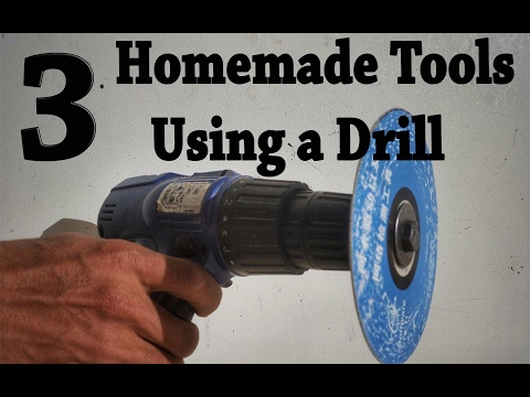 3 Homemade Tools - Using a Drill Life Hacks .